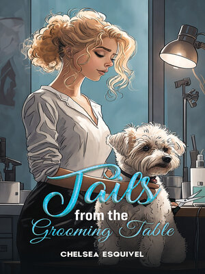 cover image of Tails from the Grooming Table